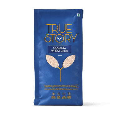 TRUE STORY - Organic Wheat Dalia Grains 500gm